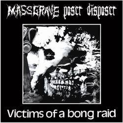 Massgrave (CAN) : Victims of a Bong Raid